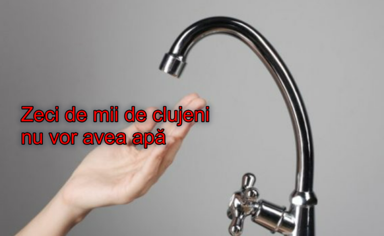 Compania de Apa Somes acuza clujenii si lasa strazi secatuite