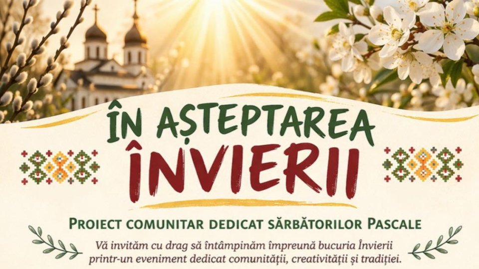 Asteptand Invierea un proiect comunitar dedicat Sarbatilor Pascale organizat de Primaria Sectorului 2